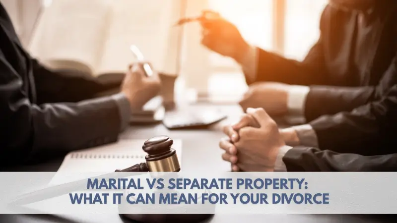 marital vs separate property